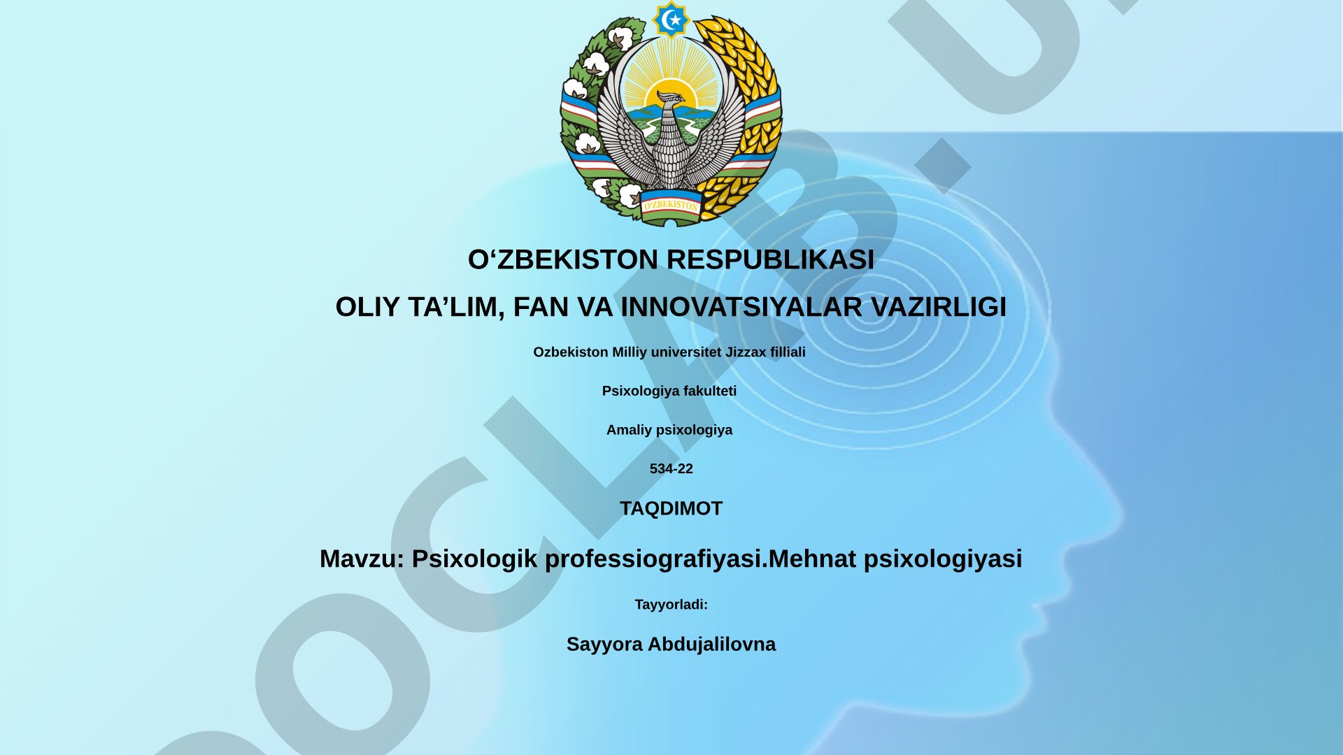 Psixologik professiografiyasi.Mehnat psixologiyasi