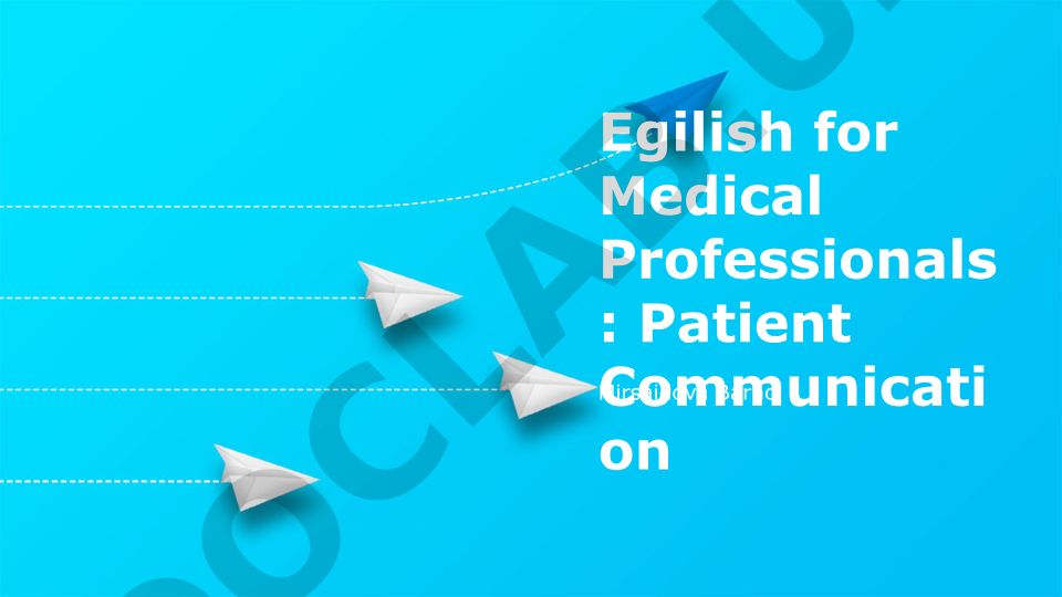 Effective Communication Strategies for Medical Professionals