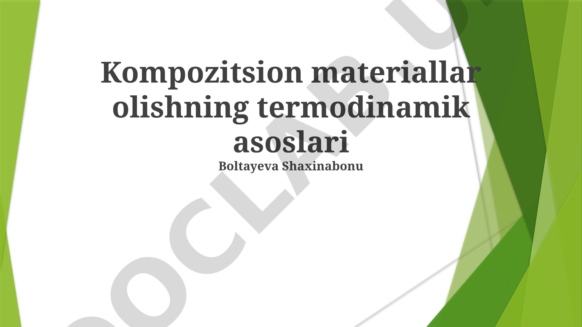 Kompozitsion materiallar olishning termodinamik asoslari