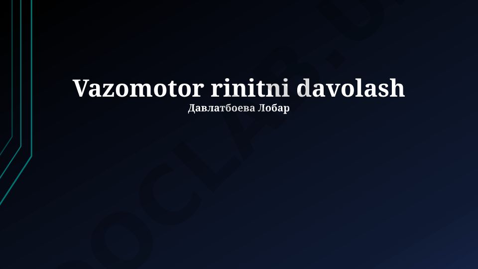 Vazomotor rinitni davolashning zamonaviy usullari va patogenezi