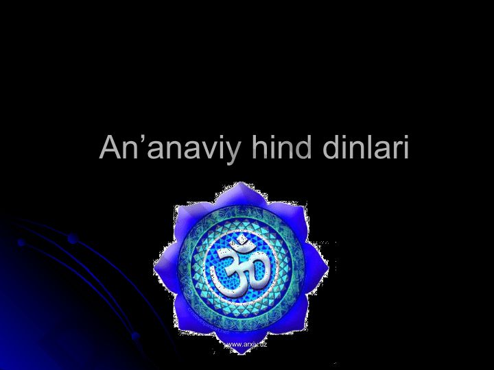 An’anaviy hind dinlari: Vedizm, Brahmanizm va Hinduizm
