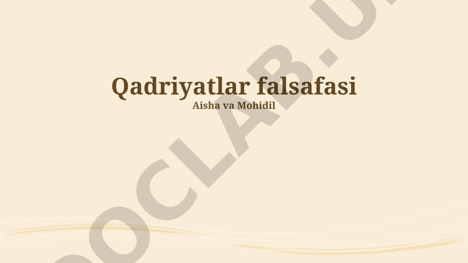Qadriyatlar falsafasi asosiy tushunchalari va turlari