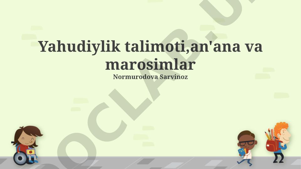 Yahudiylik ta'limoti, an'ana va marosimlar