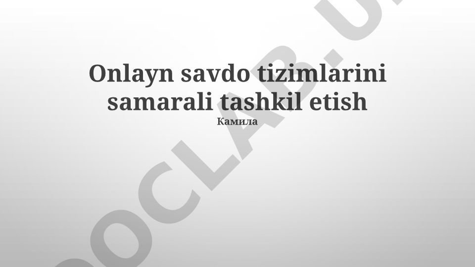 Onlayn savdo tizimlarini samarali tashkil etish