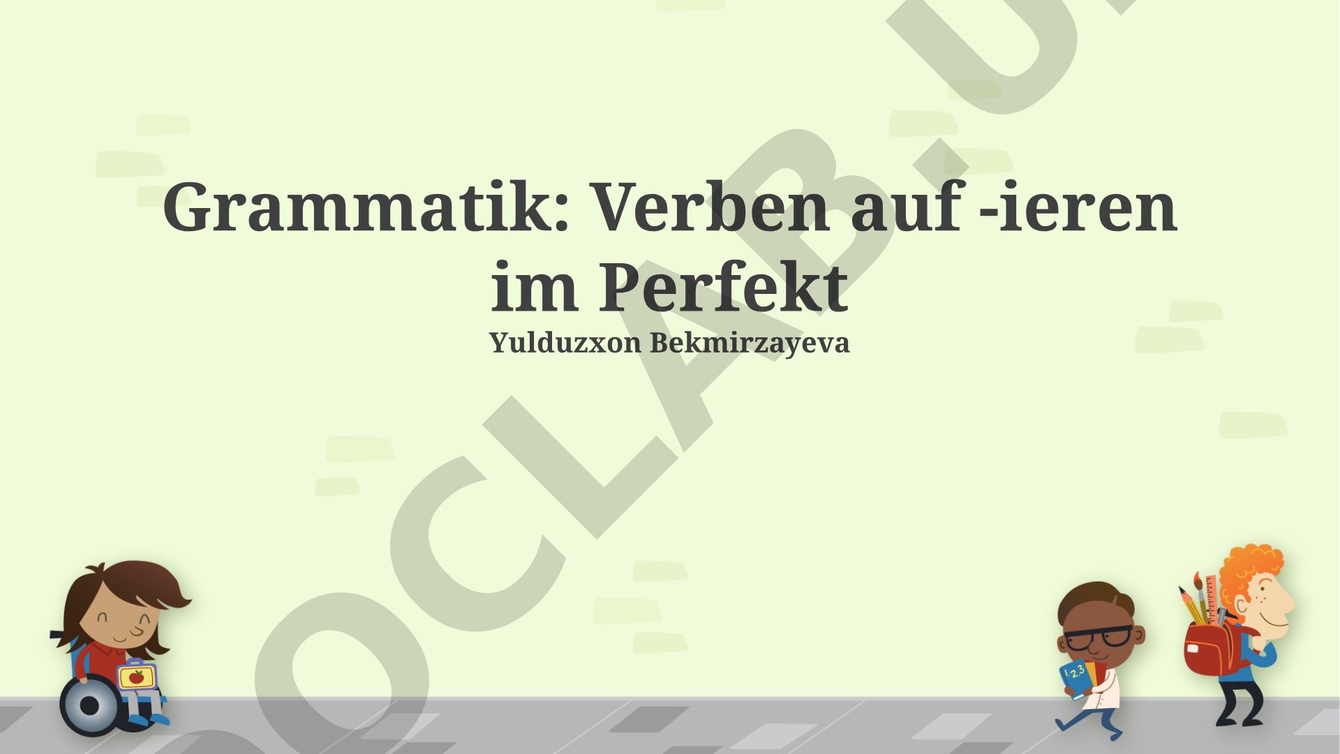 Grammatik: Verben auf -ieren im Perfekt