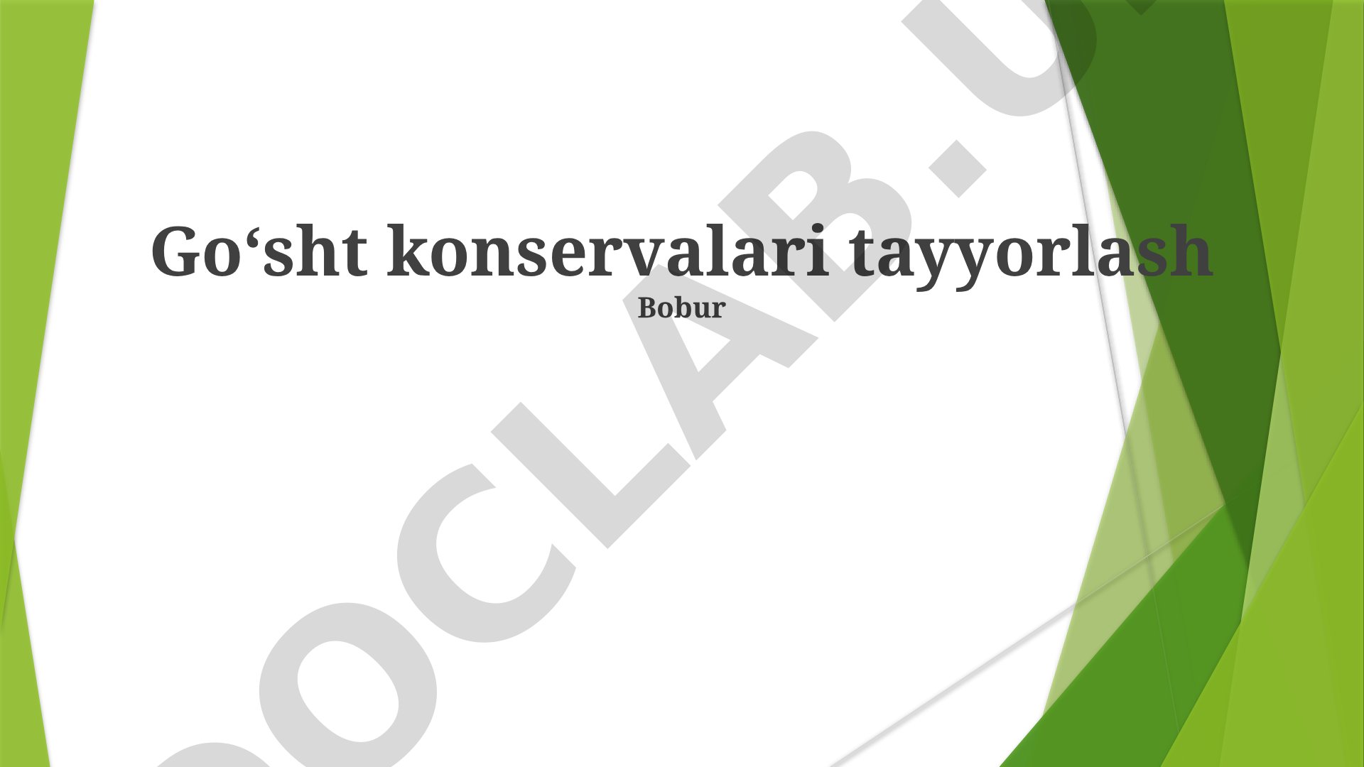 Go'sht konservalari tayyorlash