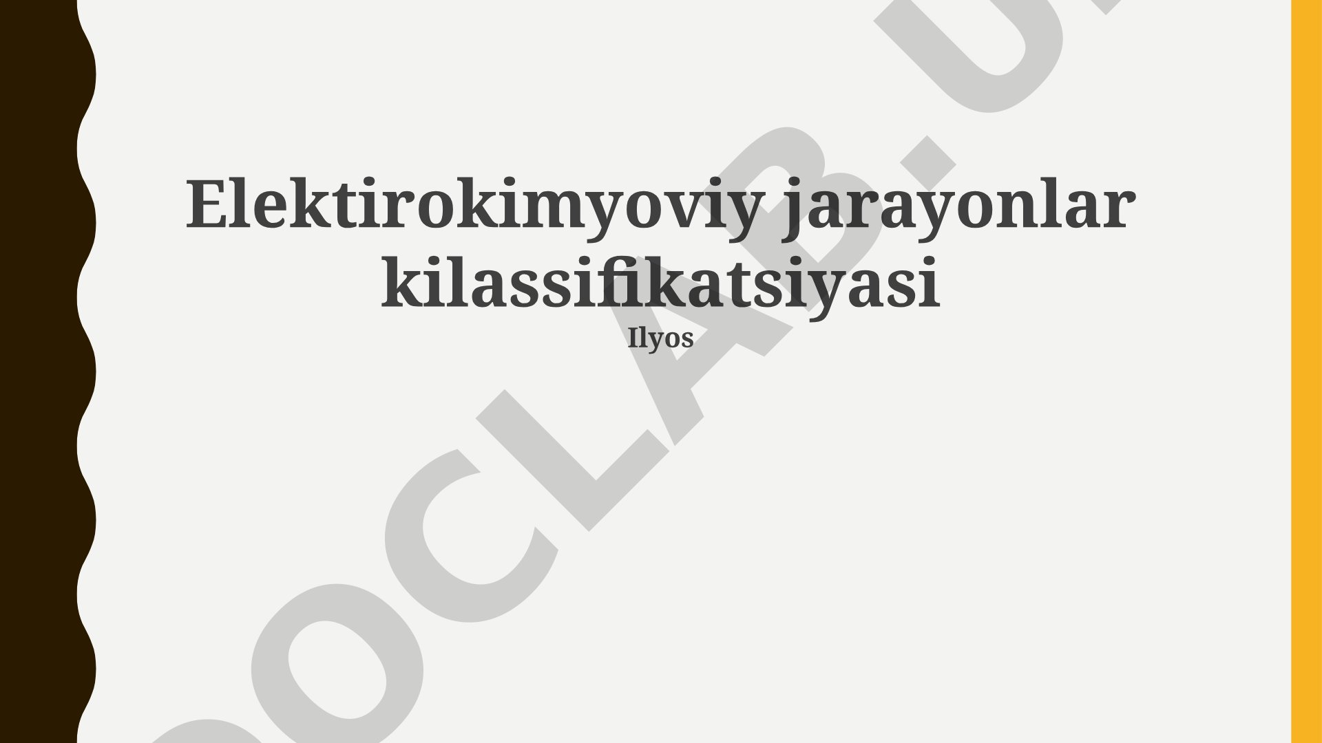 Elektrokimyoviy jarayonlar klassifikatsiyasi