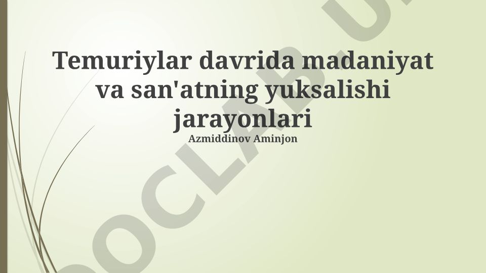 Temuriylar davrida madaniyat va san'atning yuksalishi