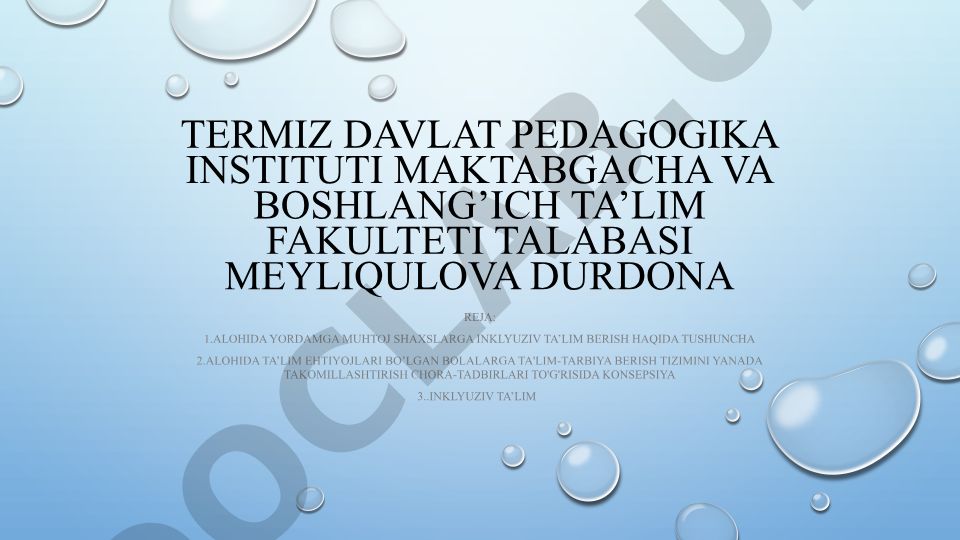 Alohida yordamga muhtoj shaxslarni inklyuziv ta'lim konsepsiyasining mohiyati va asosiy qoidalari
