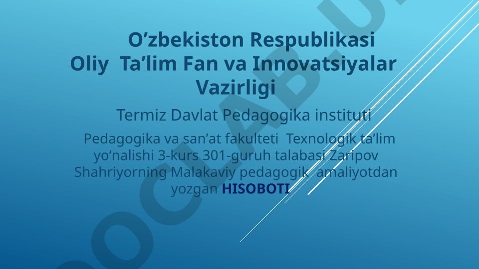 Malakaviy pedagogik amaliyot hisoboti