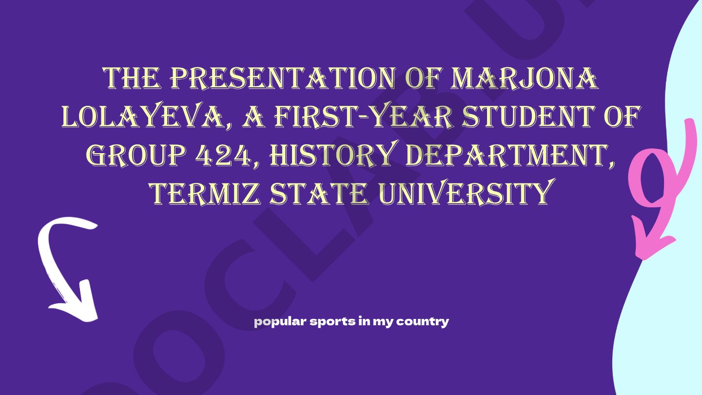 Mamlakatimdagi mashhur sport turlari