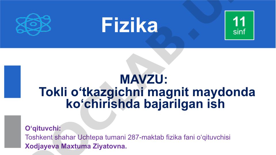 Tokli o‘tkazgichni magnit maydonda ko‘chirishda bajarilgan ish