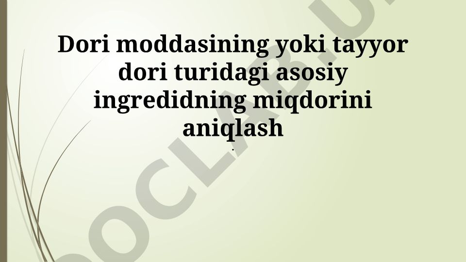 Dori vositasidagi faol farmatsevtik modda miqdorini aniqlash