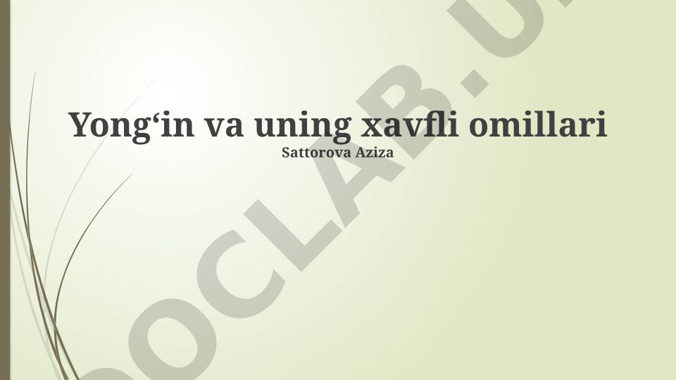 Yong'in va uning xavfli omillari