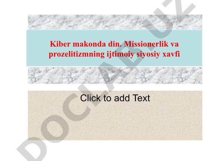 Kiber makonda din, missionerlik va prozelitizmning ijtimoiy-siyosiy xavfi