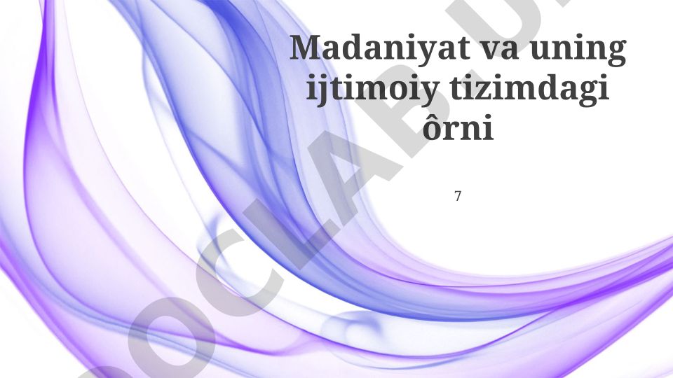 Madaniyat va uning ijtimoiy tizimdagi o'rni