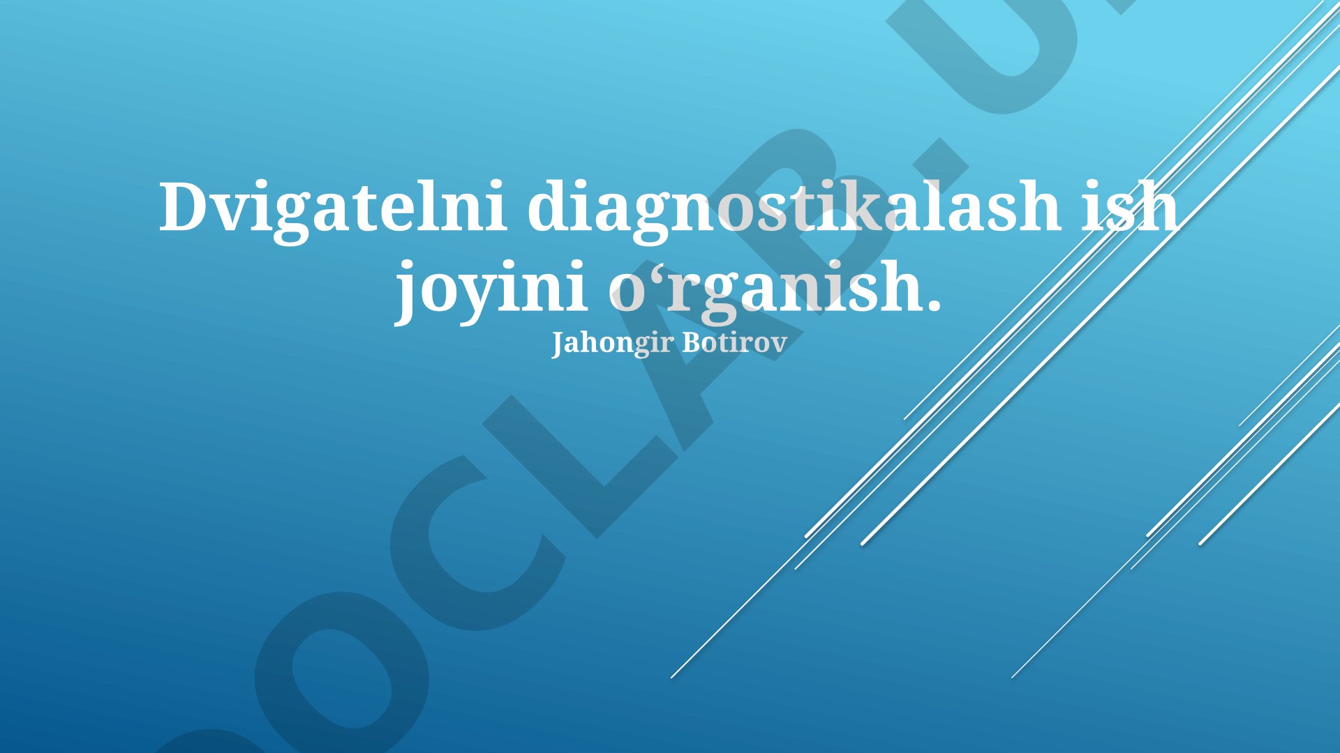 Dvigatelni diagnostikalash ish joyini o‘rganish