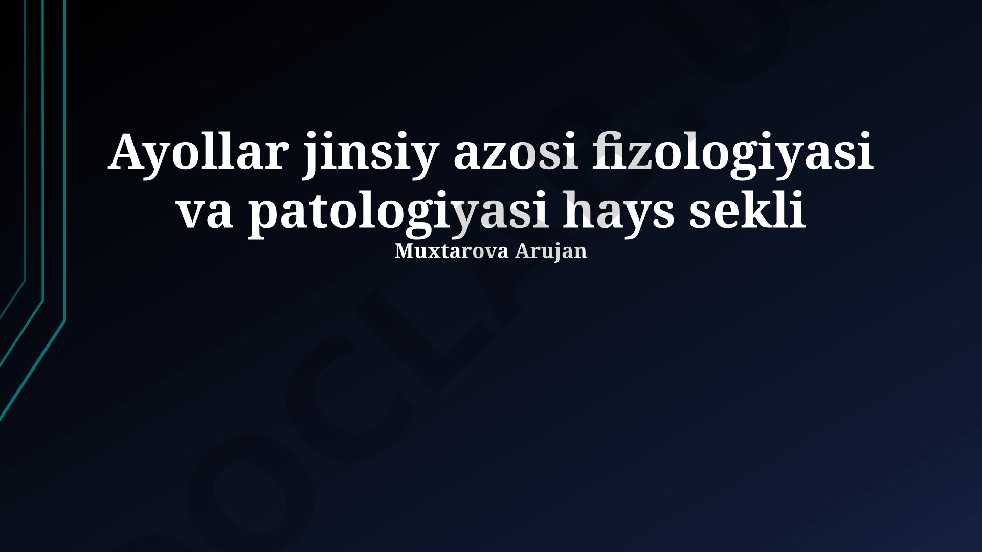 Ayollar jinsiy azosi fizologiyasi va patologiyasi