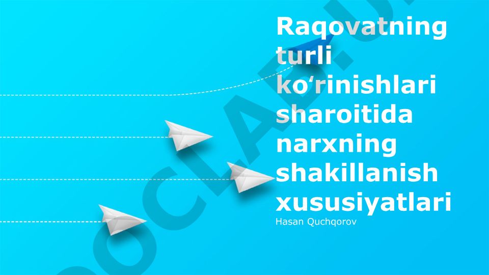 Raqobat sharoitida narx shakllanishi xususiyatlari