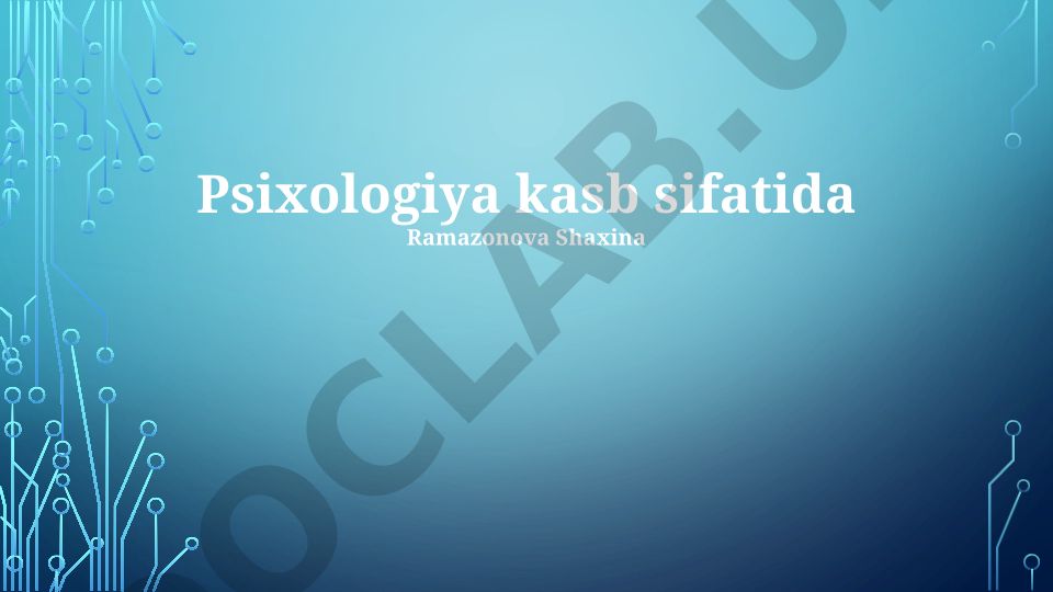 Psixologiya kasbi: yo'nalishlar, ta'lim va jamiyatdagi o'rni