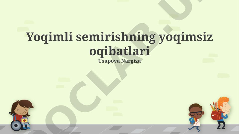 Semirishning yoqimsiz oqibatlari va sog'liqqa ta'siri