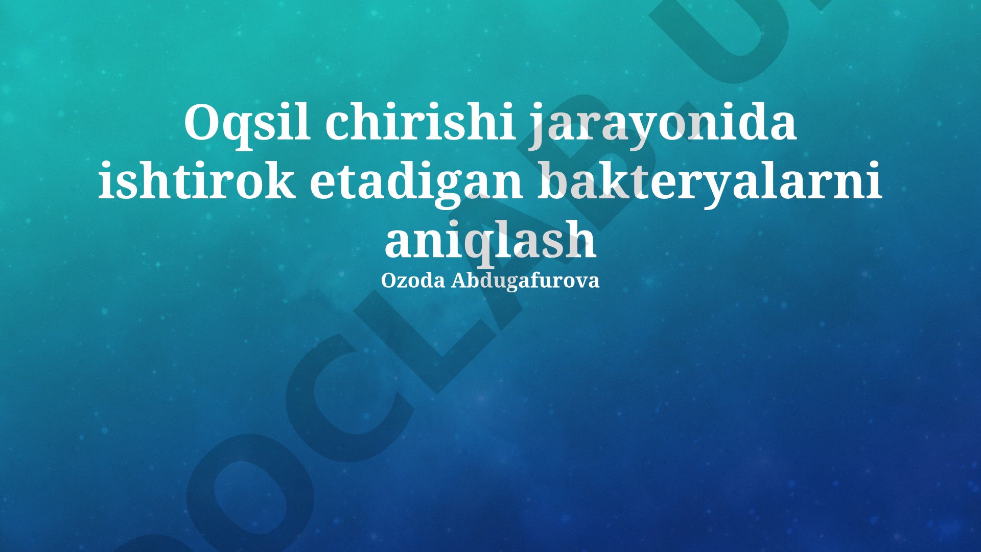 Oqsil chirishi jarayonida ishtirok etadigan bakteryalarni aniqlash