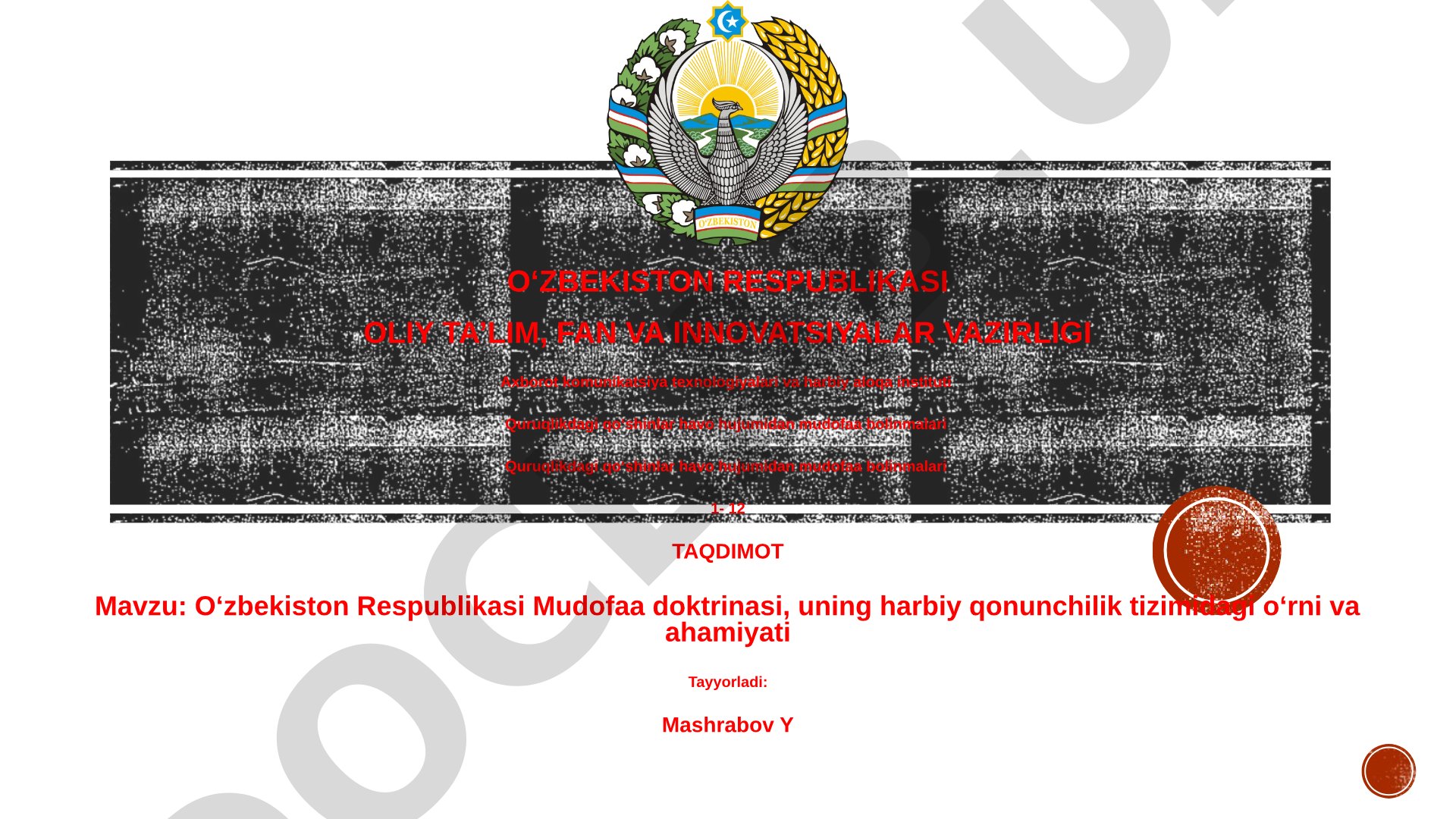 O‘zbekiston Respublikasi Mudofaa doktrinasi, uning harbiy qonunchilik tizimidagi o‘rni va ahamiyati