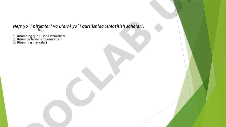 Neft yo'l bitumlari va ularning yo'l qurilishida ishlatilishi