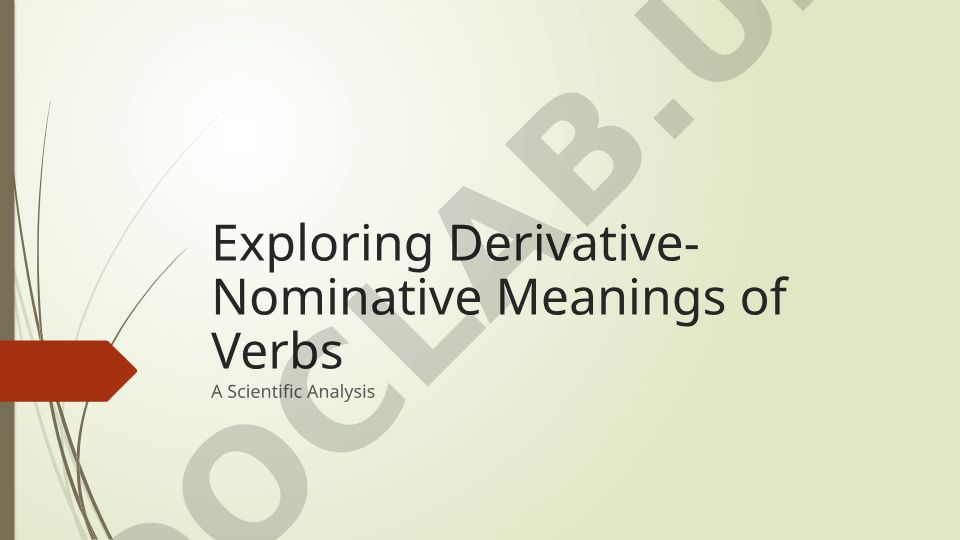 Exploring Derivative-Nominative Meanings of Verbs