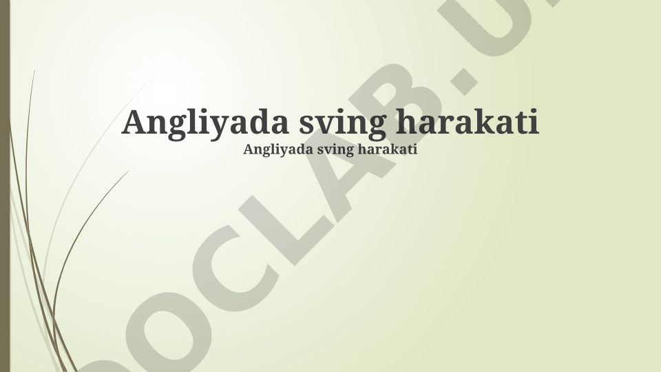 Angliyada sving harakati: kelib chiqishi, elementlari va ta'siri