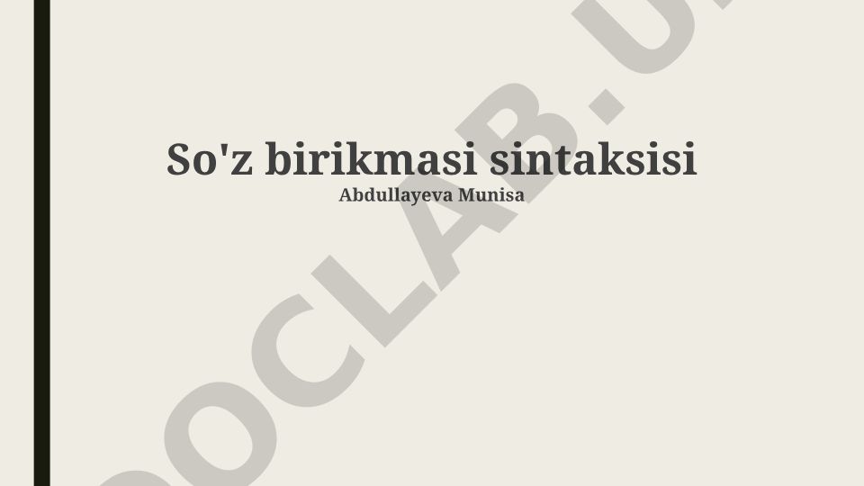 So'z birikmasi sintaksisi va uning turlari