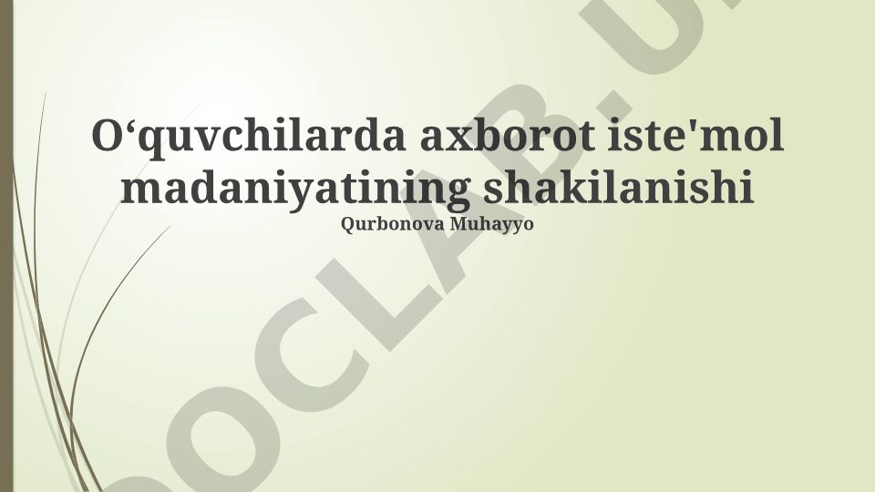 O‘quvchilarda axborot iste'mol madaniyatining shakilanishi