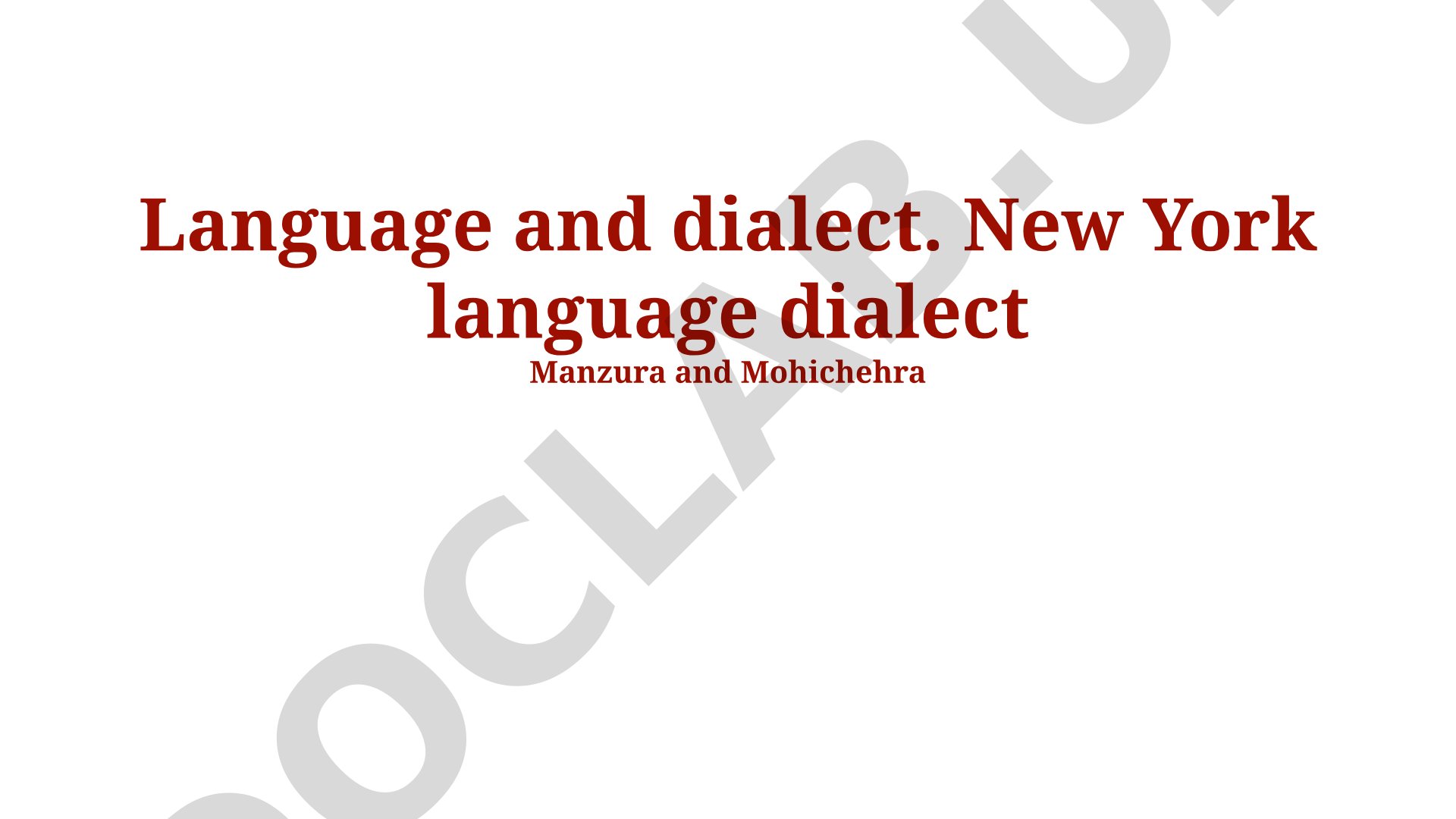 New York City Dialect: Language and Linguistic Features