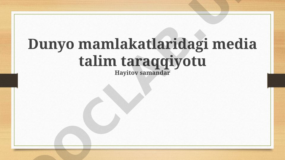 Dunyo mamlakatlaridagi media ta'lim taraqqiyoti