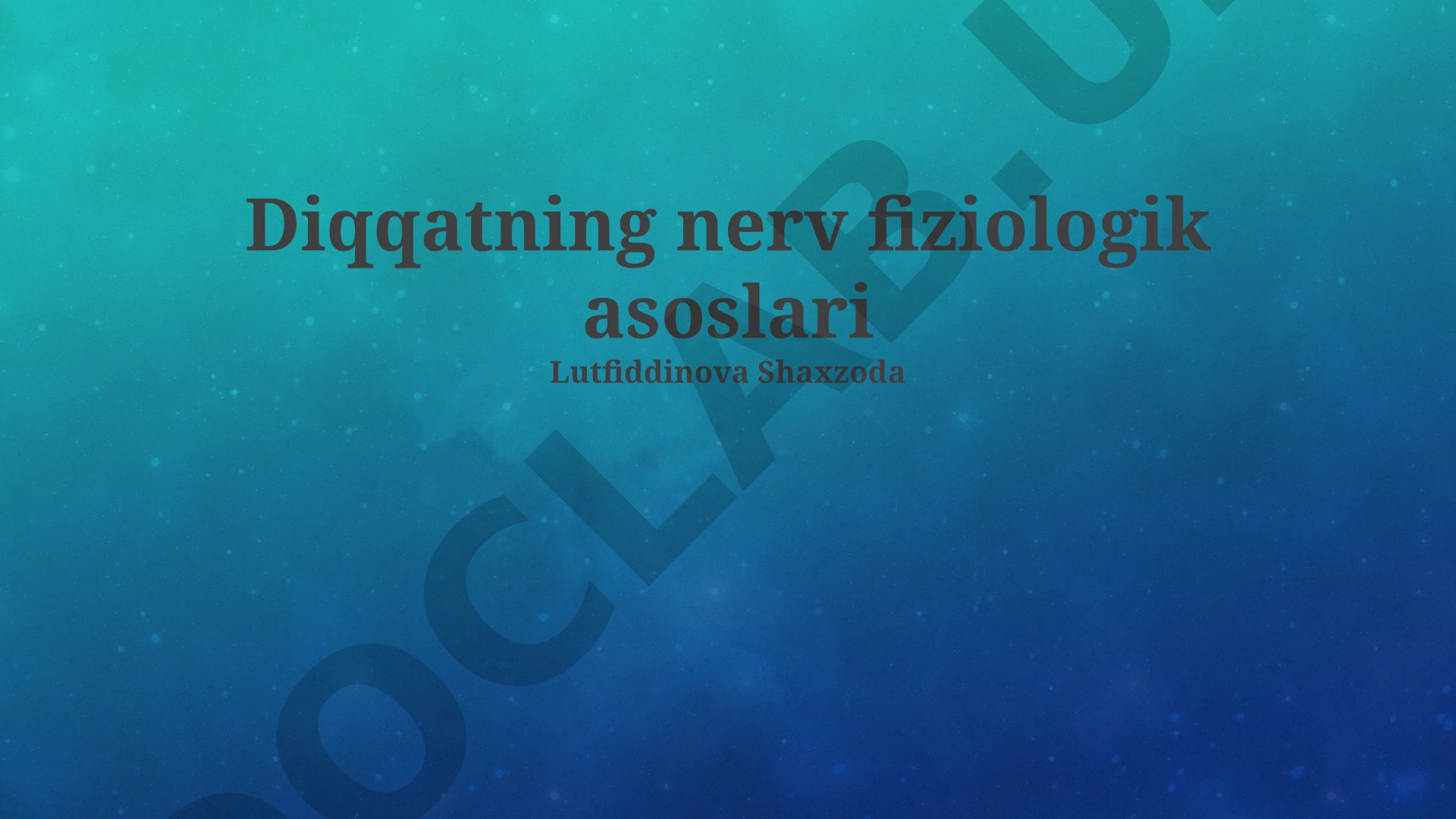 Diqqatning nerv fiziologik asoslari