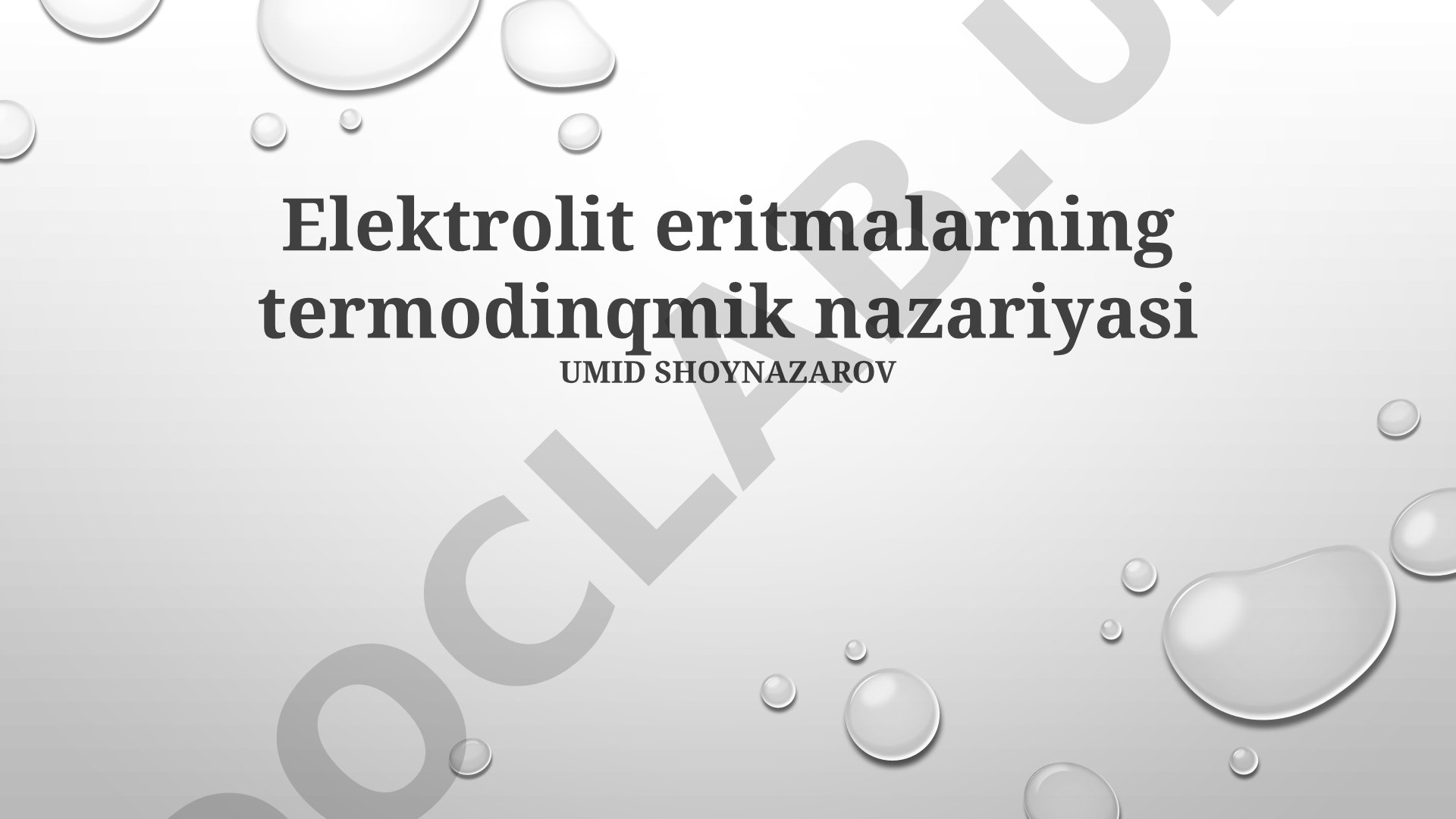 Elektrolit eritmalarning termodinamik nazariyasi
