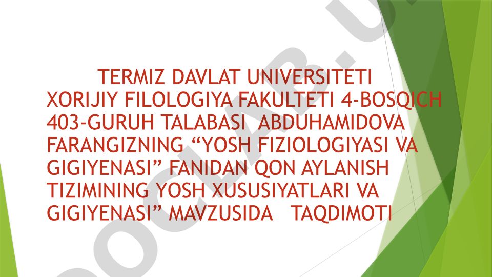 Qon aylanish tizimining yosh xususiyatlari va gigiyenasi