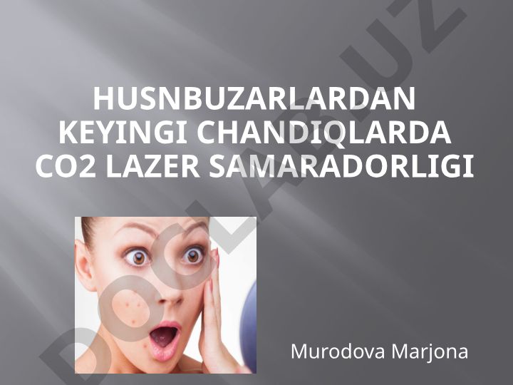 Husnbuzarlardan keyingi chandiqlarni CO2 lazer bilan davolash