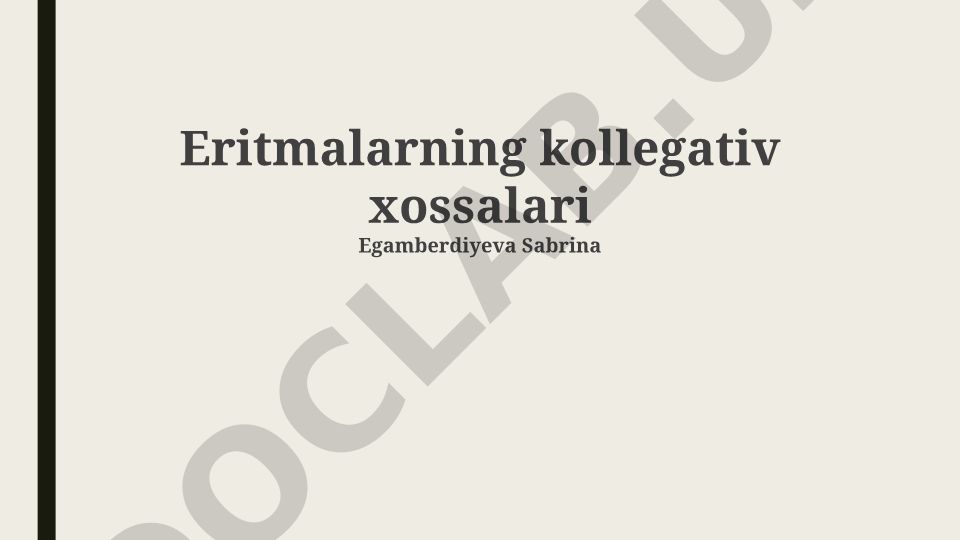 Eritmalarning kollegativ xossalari