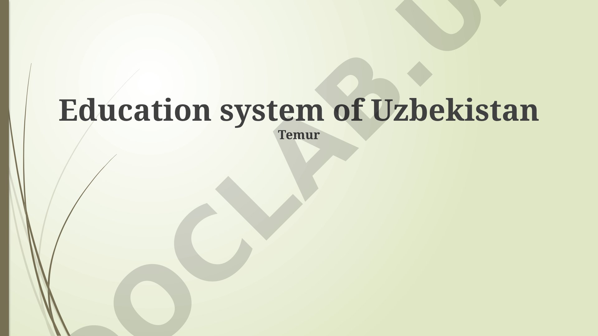 Education System of Uzbekistan