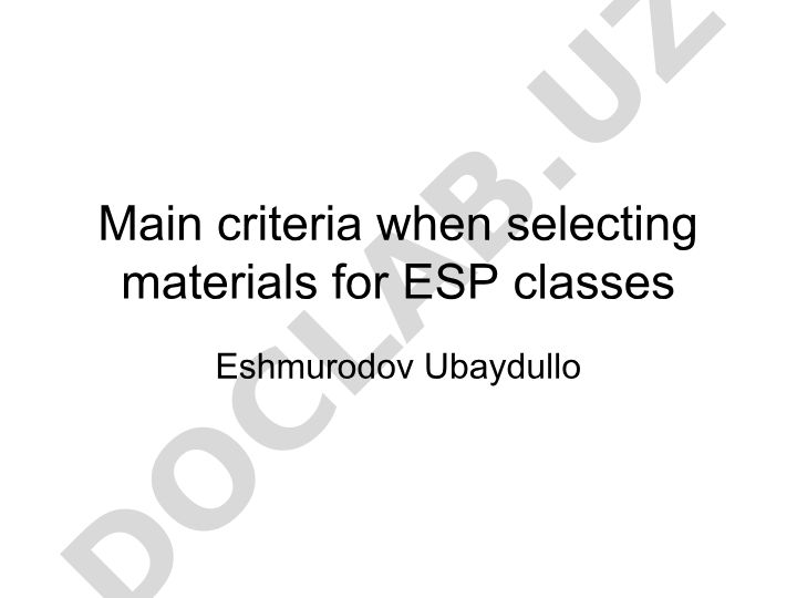 ESP (English for Specific Purposes) classes uchun materiallarni tanlash mezonlari