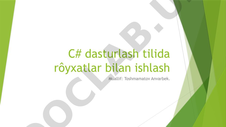 C# dasturlash tilida ro'yxatlar bilan ishlash