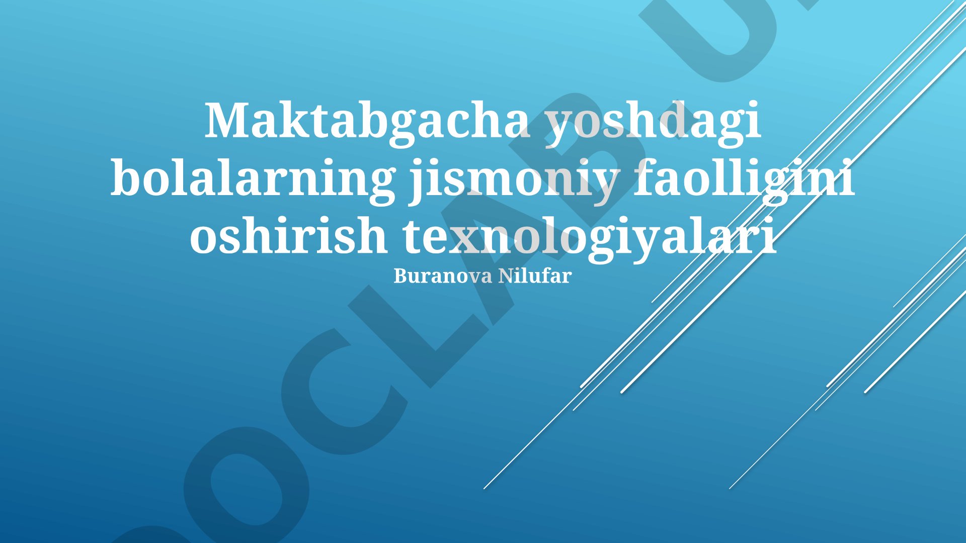 Maktabgacha yoshdagi bolalarning jismoniy faolligini oshirish texnologiyalari