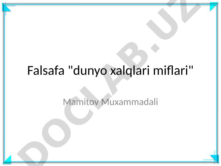 Dunyo xalqlari miflari va ularning ramziy ma'nolari