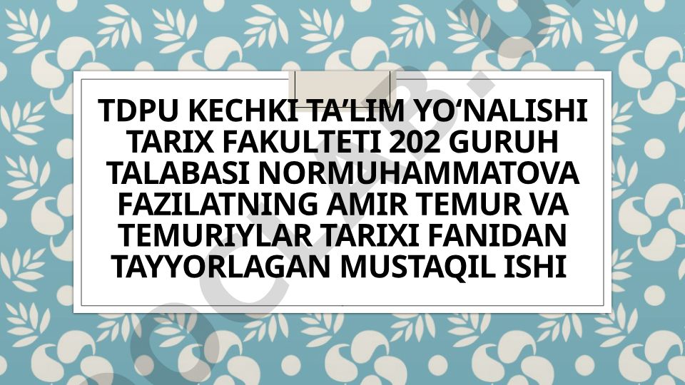 Temuriy shahzoda Mirzo Ulugʻbek haqida
