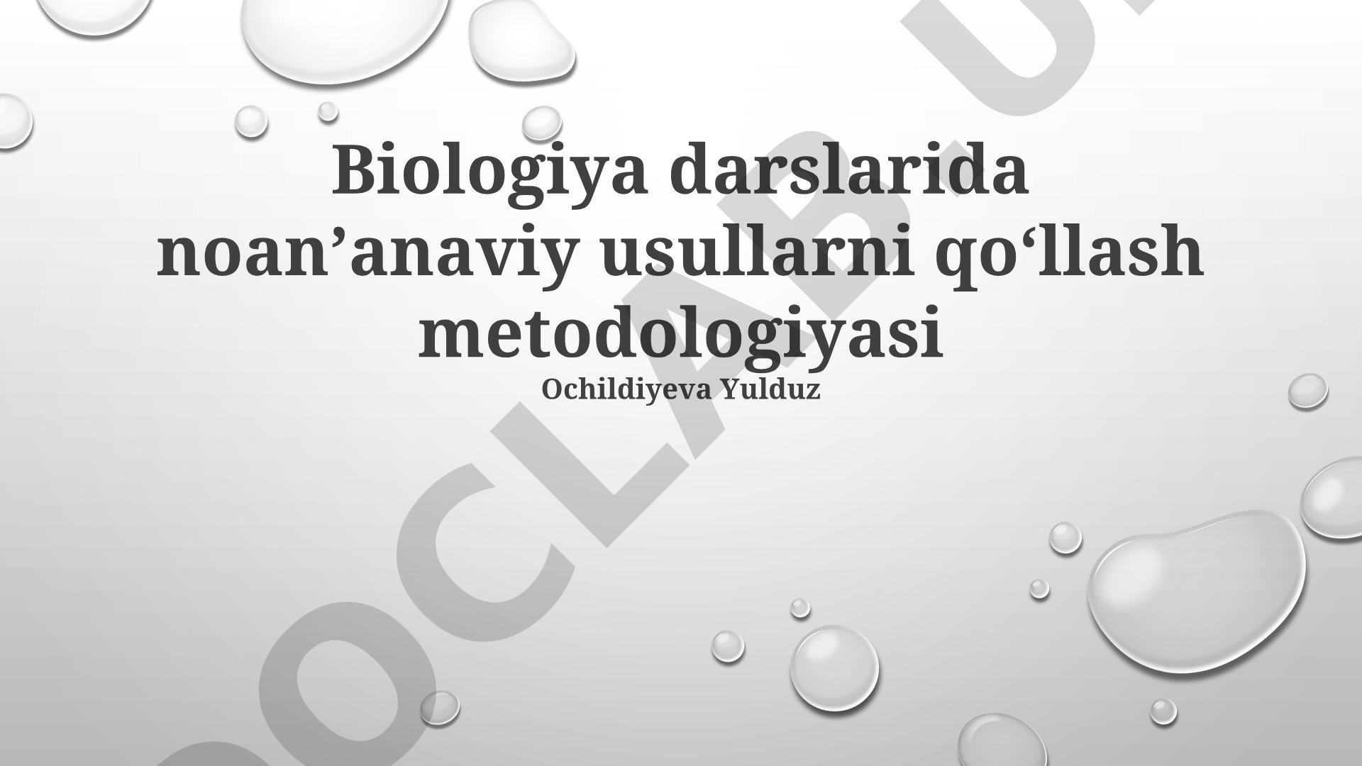 Biologiya darslarida noanʼanaviy usullarni qoʻllash metodologiyasi