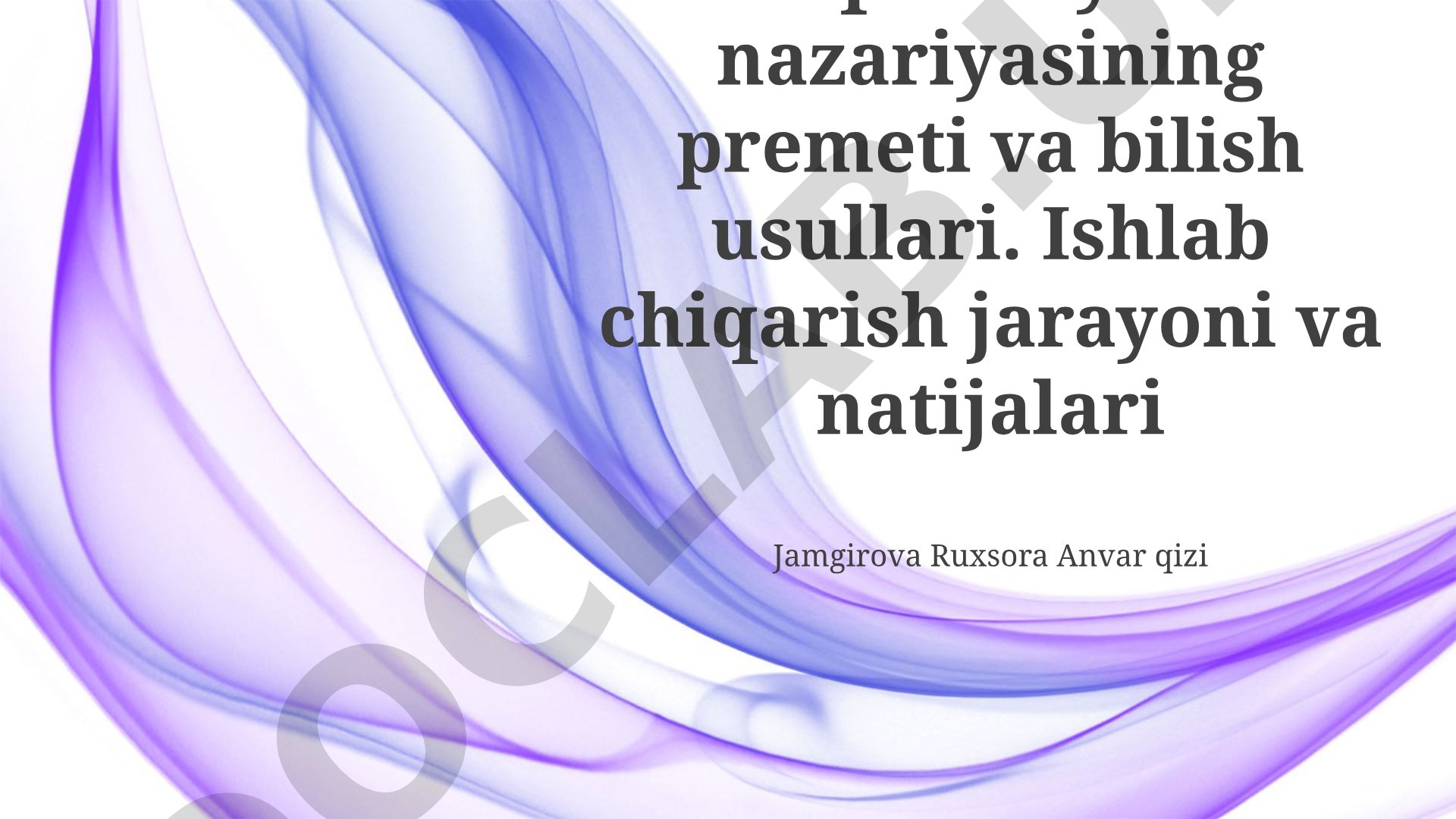Iqtisodiyot nazariyasining premeti va bilish usullari. Ishlab chiqarish jarayoni va natijalari