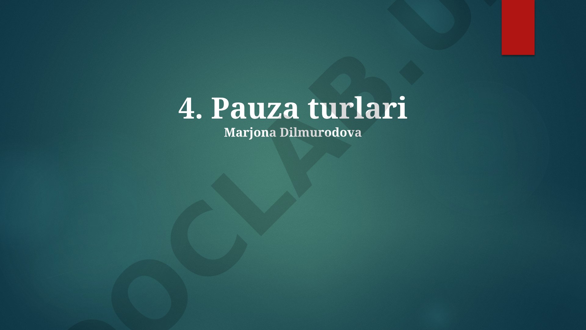 Pauza turlari