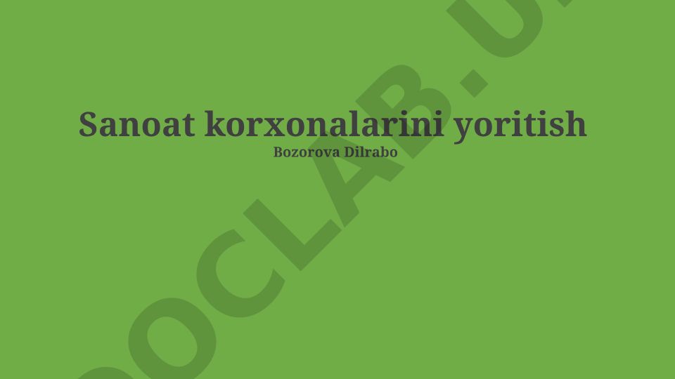Sanoat korxonalarida yoritish tizimlarini optimallashtirish va energiya tejash
