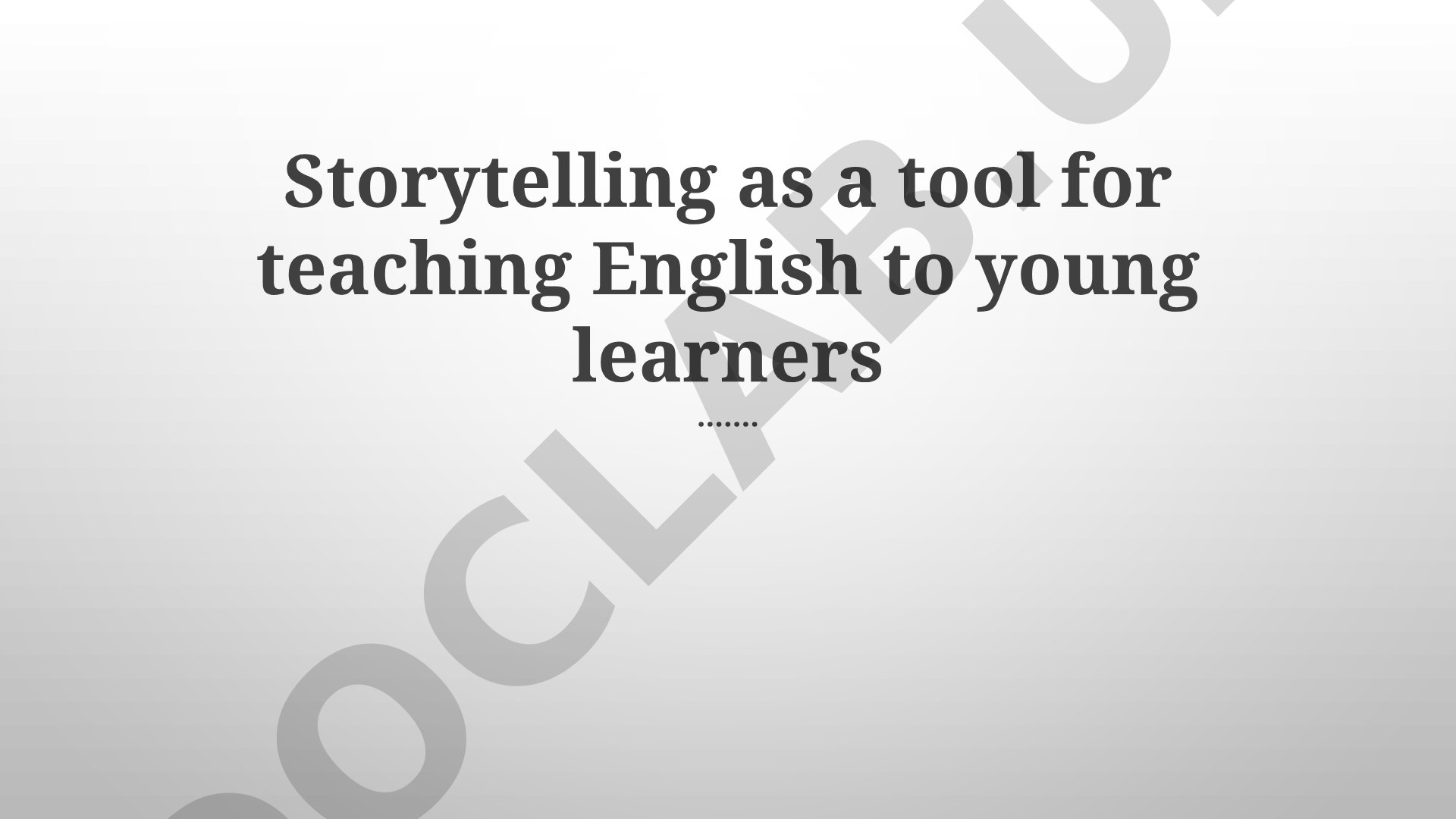 Storytelling as a tool for teaching English to young learners
